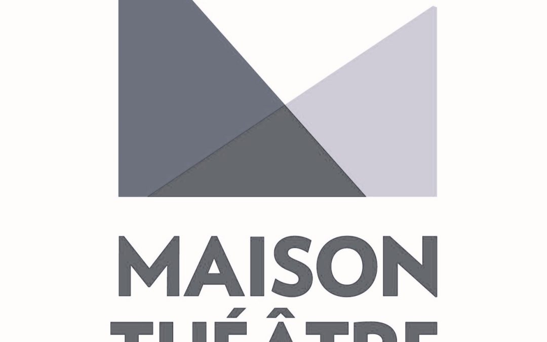 Maison théâtre
